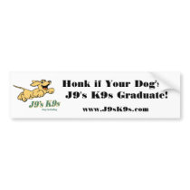 Honk if Your Dog's a J9's K9s Graduate Bumper Stic bumper stickers by j9sk9s Honk if Your Dog's a J9's K9s Graduate Bumper Stic bumper stickers