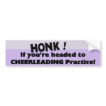 Honk if you're headed to Cheerleading practice Bumper Sticker