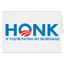 Honk if you're paying my mortgage greeting cards
