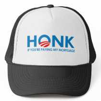 Honk if you're paying my mortgage trucker hats