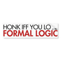 Honk Iff you love Formal Logic Bumper Sticker