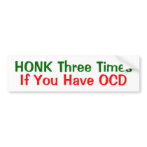 Honk OCD Bumper Sticker