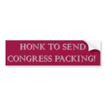 HONK TO SEND CONGRESS PACKING! BUMPER STICKER