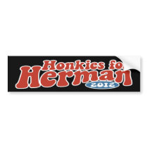 Honkies for Herman Bumper Stickers