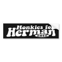 Honkies for Herman Bumper Sticker