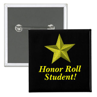 Honor Student Buttons & Pins | Zazzle