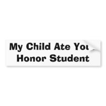 Honor Student bumper stickers