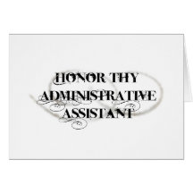 Honor Thy Administrative Assistant Cards