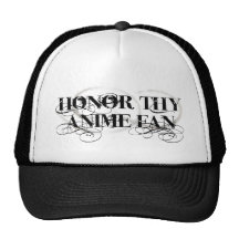 Honor Thy Anime Fan Trucker Hats