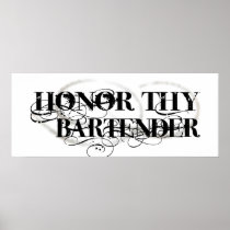 Honor Thy Bartender Posters