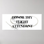 Honor Thy Flight Attendant posters