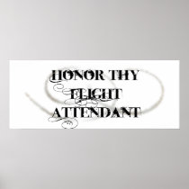 Honor Thy Flight Attendant Print