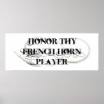 Honor Thy French Horn Player posters