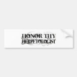 Honor Thy Herpetologist Bumper Sticker