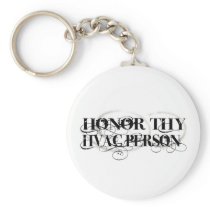 Honor Thy HVAC Person Key Chain