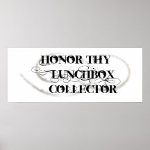 Honor Thy Lunchbox Collector Print