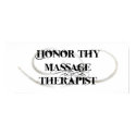 Honor Thy Massage Therapist posters by upshot Honor Thy Massage Therapist posters