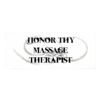 Honor Thy Massage Therapist posters