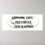 Honor Thy Physical Therapist Poster