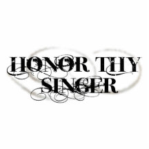 Honor Thy Singer Acrylic Cut Out