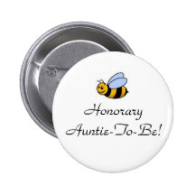 Honorary Auntie-To-Bee Pinback Buttons