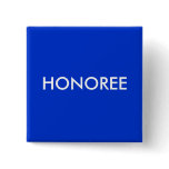 Honoree buttons