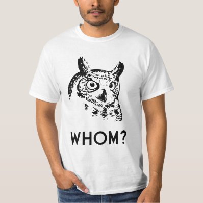 Hoo Who Whom Grammar Owl T Shirt