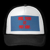 Hoo, yeah at dot cop. hats
