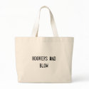 Hookers and Blow bags