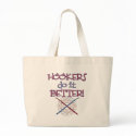 Hookers do it BETTER! bags