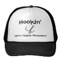Hookin' Man's Oldest Obsession! Hat