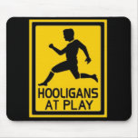 Hooligans At Play Mouse Pads