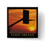 HOOP DREAMS PINBACK BUTTONS