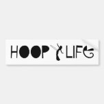 Hoop Life Bumper Sticker
