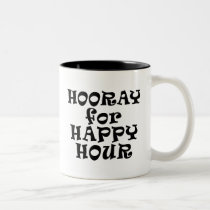 Hooray for Happy Hour Mug mugs