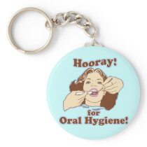 Hooray for Oral Hygiene Keychain