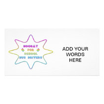 Hooray for School Bus Drivers! Personalized Photo Card