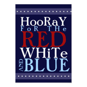 Hooray for the Red White and Blue 4th of July 5x7 Paper Invitation Card