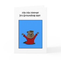 Hooray its Groundhog Day card