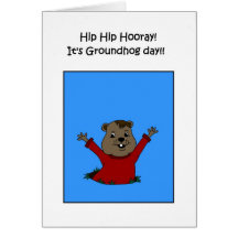Hooray its Groundhog Day card