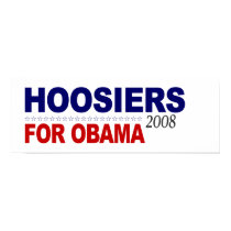 Hoosiers For Obama posters by worldsfair Hoosiers For Obama posters