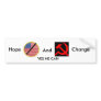 Hope and Change Bumper Sticker