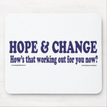 HOPE and Change Hows that working Out for you Mouse Mat