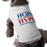 Hope Became Hype Pet Tee Shirt