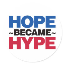 Hope Became Hype - Red and Blue Stickers