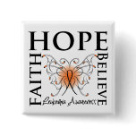 Hope Believe Faith - Leukemia Button
