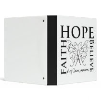 Hope Believe Faith - Lung Cancer 3 Ring Binder