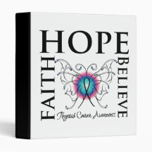 Hope Believe Faith - Thyroid Cancer 3 Ring Binders