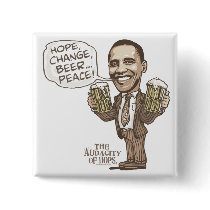 Hope, Change, Beer... Peace Barack Obama buttons