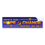 Hope & Change? bumper stickers